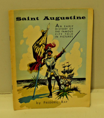 Saint Augustine Frederic Ray Spanish Conquest Native American Seminole (Corbett)