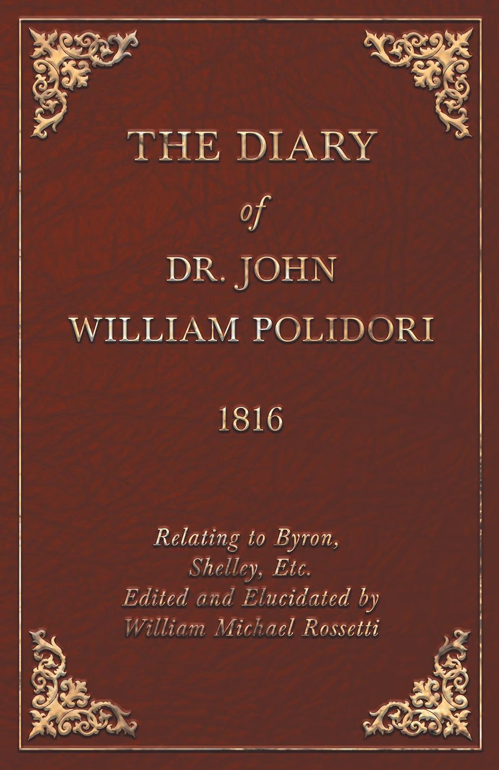 The Diary of Dr. John William Polidori - 1816 - Relating to Byron, Shelley, Etc - Image 2