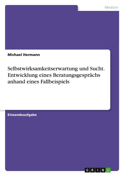 Michael Hermann | Selbstwirksamkeitserwartung Und Sucht. Entwicklung Eines...-image