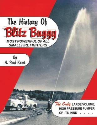 The history of the Blitz Buggy Fire truck