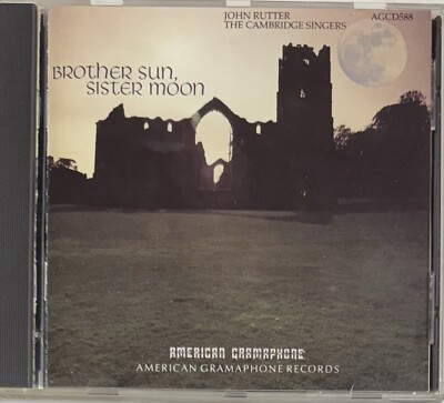 Brother Sun Sister Moon by J. Rutter (CD, 1990) American Gramaphone