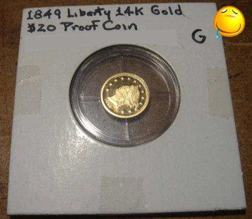 1849 LIBERTY 14K GOLD $20 PROOF COIN