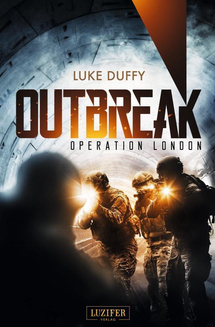 Outbreak 2 - Operation London Luke Duffy