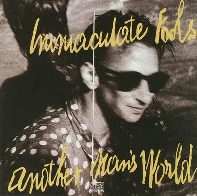 CD Immaculate Fools Another Mans World Epic