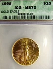 1998  $10  1/4 oz. GOLD AMERICAN EAGLE ICG MS70 - NO RESERVE