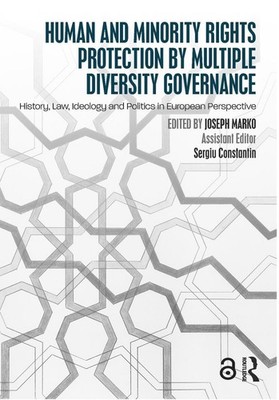 Human and Minority Rights Protection by Multiple Diversity Governance: History, 
