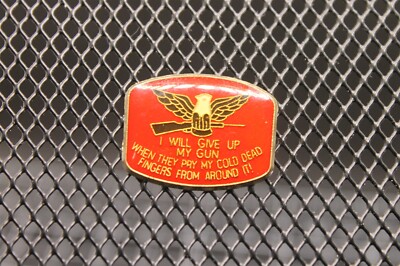 NRA ''I Will Give Up My Gun When They Pry My Cold Dead Fingers'' Enamel Lapel Pin 