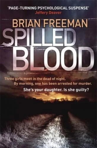 Spilled Blood - Paperback By Freeman, Brian - GOOD