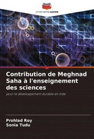 Prohlad Roy (U. A.) | Contribution De Meghnad Saha à L'enseignement Des Sciences