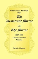 Patricia B. Duncan | Genealogical Abstracts From The Democratic Mirror And...