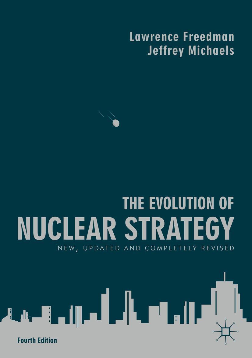Thumbnail - The Evolution Of Nuclear Strategy Jeffrey Michaels