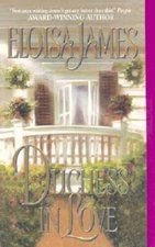 Duchess in Love - Mass Market Paperback By James, Eloisa - VERY GOOD
