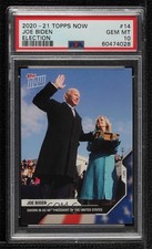 2020 Topps Now Election 2021 Inauguration /8925 Joe Biden #14 PSA 10 GEM MT 15qk