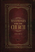 Testimonies For The Church Volume 8 Ellen G. White Taschenbuch Englisch 2022
