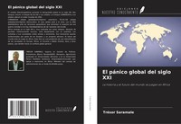 TréSor Saramale | El PáNico Global Del Siglo Xxi | Taschenbuch | Spanisch (2025)