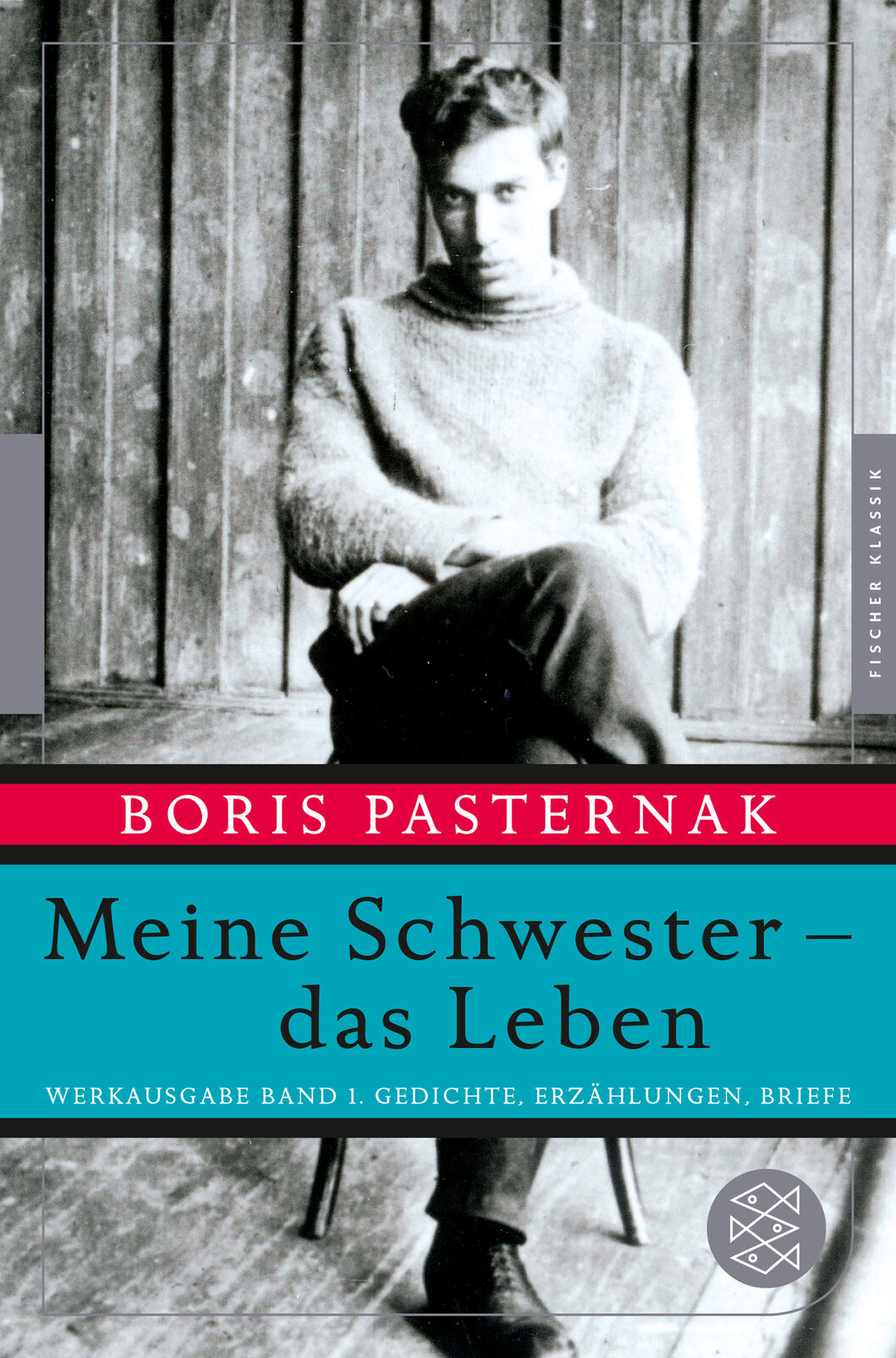 Thumbnail - Boris Pasternak; Christine Fischer / Meine Schwester - Das Leben