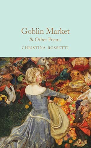 Goblin Market & Other Poems by Christina Rossetti (Hardback Book) - Image 3