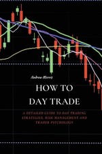 Andrew Morris How to Day Trade (Paperback) (UK IMPORT)