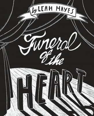 Funeral Of The Heart, Hayes, Leah