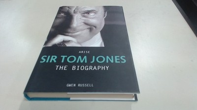 			Arise Sir Tom Jones, Russell, Gwen, John Blake Publishing Ltd, 20		