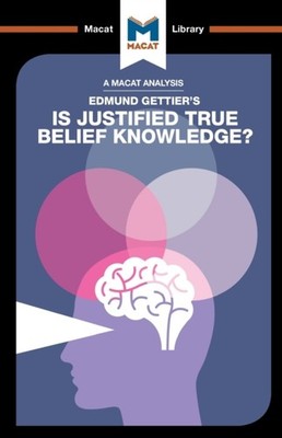 An Analysis of Edmund Gettier's Is Justified True  by Jason Schukraft PAPERBACK