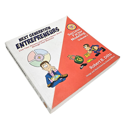 Next Generation Entrepreneurs by Robert B. Dilts, Vol. 1 Paperback Signed