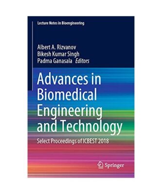 Advances in Biomedical Engineering and Technology: Select Proceedings of ICBEST 