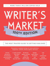 WriterS Market 100Th Edition: the Most Truste...