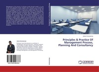 Principles & Practice Of Management Process, Planning And Consultancy Jones Orum