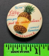 Vintage Libby Pineapples Canned Fruit Pinback Pin