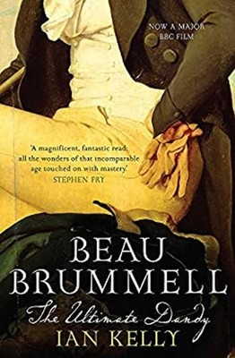 Beau Brummell Paperback Ian Kelly