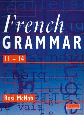 French Grammar 11-14 Pupil Book | Rosi Mcnab | Englisch | Taschenbuch | 1998