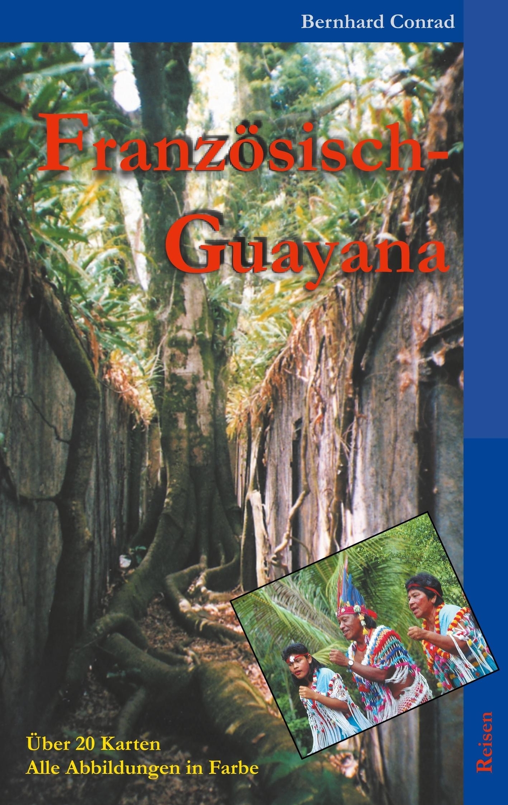 Thumbnail - Französisch-guayana | Bernhard Conrad | Reisen | Taschenbuch | Reisen
