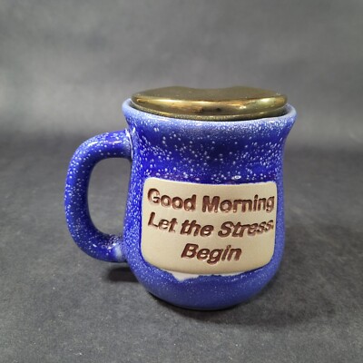 Muddy Waters Pottery Good Morning let The Stress Begin Covered Coffee Cup Mug