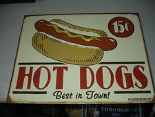 Schonberg Retro Metal Sign: 15 Cent Hot Dogs Best in Town - Very Good Condition