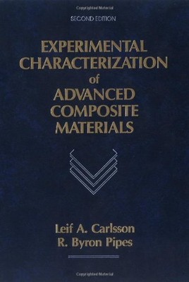 Experimental Characterization of Advanced Composite Materials, Second Edition, L