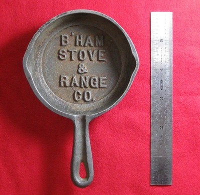B'HAM STOVE & RANGE CO. Miniature Cast Iron Advertising Skillet (E5-042)