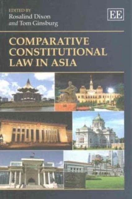 Comparative Constitutional Law in Asia by Rosalind Dixon PAPERBACK 9781783472758