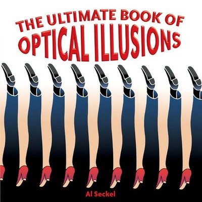 The Ultimate Book of Optical Illusions | Al Seckel | Englisch | Taschenbuch