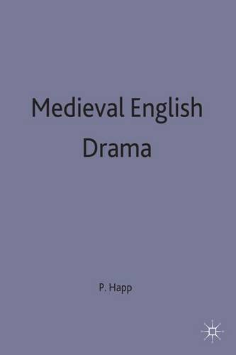 Medieval English Drama: A Collection of Critical Essays: 44 (Casebooks Series)