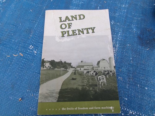 1950 "LAND OF PLENTY" Published by Farm Equipment Institute Chicago