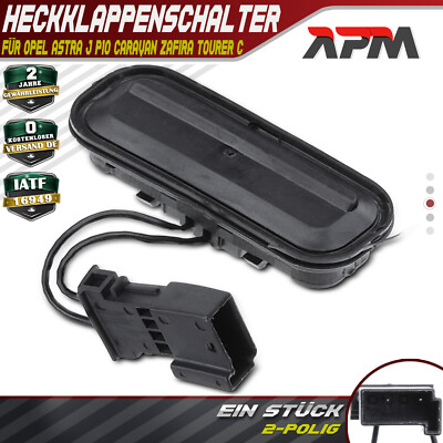 Schalter Heckklappe Öffner Taster für Opel Astra J P10 Caravan Zafira Tourer C