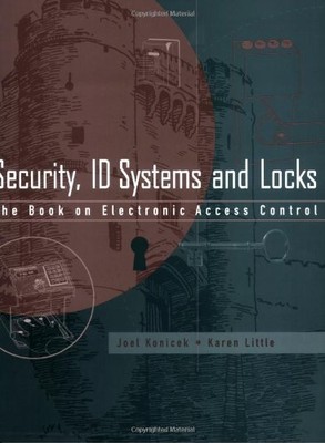 Security, ID Systems and Locks: The B..., Little, Karen