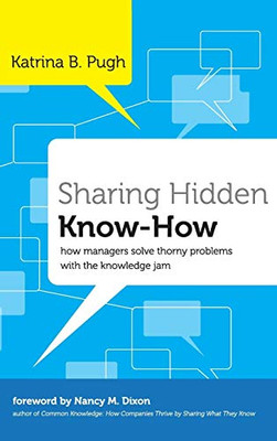 Sharing Hidden Know-How: How M - VERY GOOD