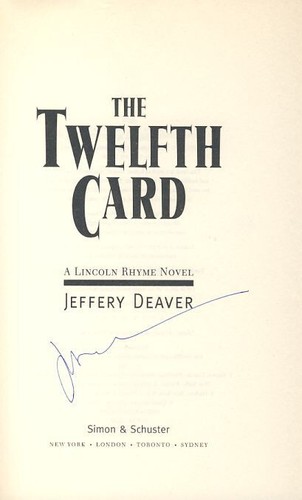 Signed Jeffery Deaver The Twelfth Card Thriller Detective Lincoln Rhyme Harlem - Picture 2 of 2