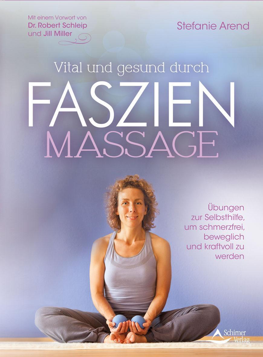 Thumbnail - Vital Und Gesund Durch Faszien-massage, Stefanie Arend