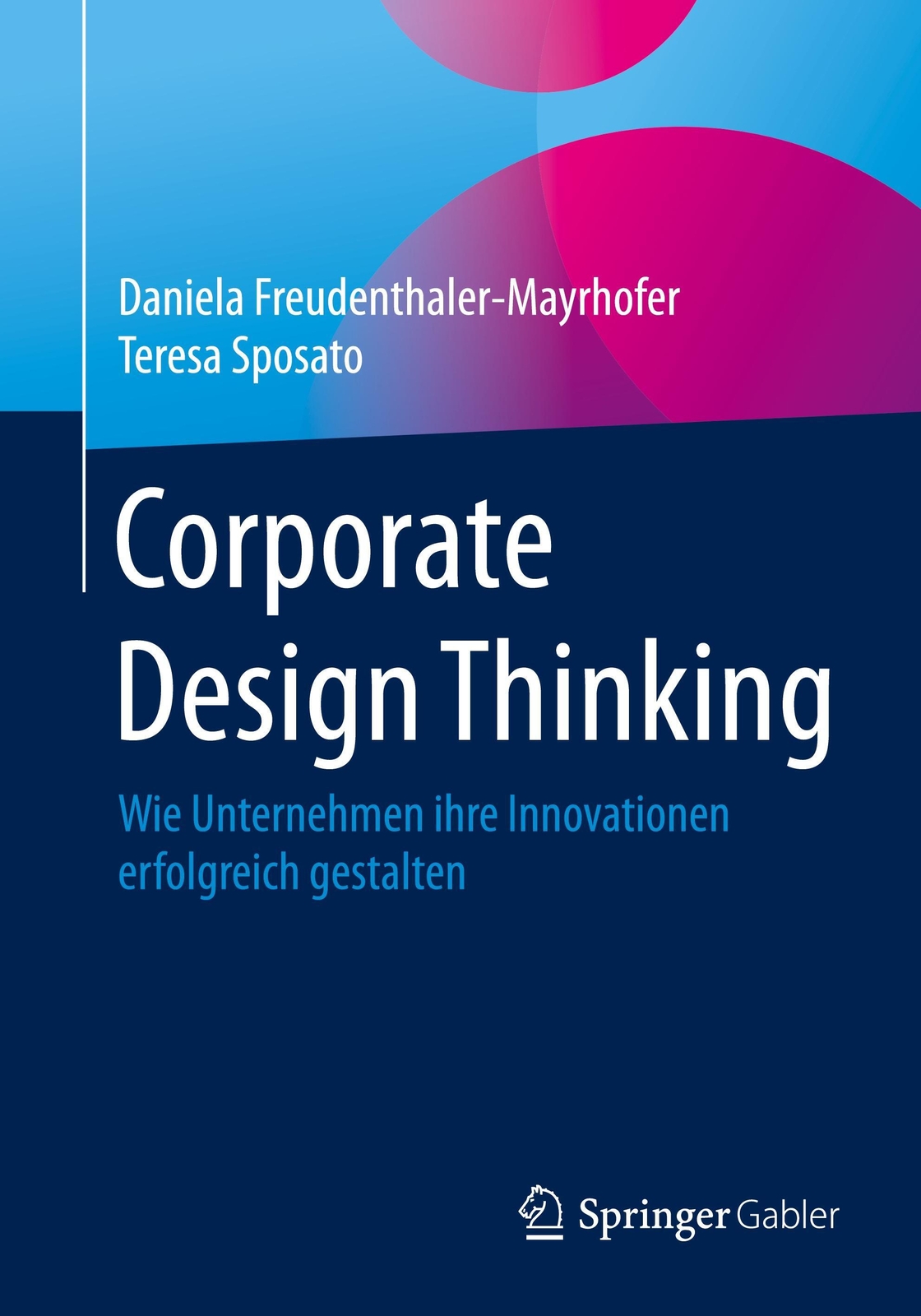 Thumbnail - Teresa Sposato (u. A.) | Corporate Design Thinking | Taschenbuch |