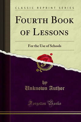 Viertes Unterrichtsbuch: Für den Gebrauch von Schulen (klassischer Nachdruck)