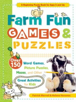 Farm Fun Games and Puzzles : Over 150 Word Games, Picture Puzzles