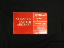 50 Famous Fighter Aircraft by Richard Groh Arco Publishing Co. Illus. 1968 